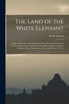 The Land of the White Elephant