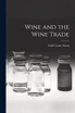 Wine and the Wine Trade