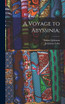 A Voyage to Abyssinia;