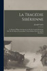 La tragédie sibérienne
