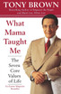 What Mama Taught Me