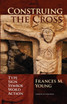 Construing the Cross