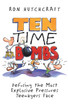 Ten Time Bombs