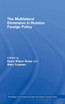 The Multilateral Dimension in Russian Foreign Policy
