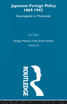 Japanese Foreign Policy 1869-1942