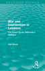 War and Intervention in Lebanon (Routledge Revivals)