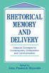 Rhetorical Memory and Delivery