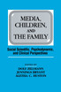 Media, Children, and the Family