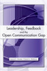 Leadership, Feedback and the Open Communication Gap