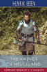 The Vikings of Helgeland (Esprios Classics)