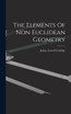 The Elements Of Non Euclidean Geometry