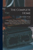 The Complete Home [microform]