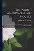The North American Slime-moulds [microform]