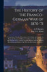 The History of the Franco-German War of 1870-'71 [microform]