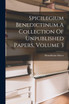 Spicilegium Benedictinum A Collection Of Unpublished Papers, Volume 3