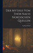 Der Mythus von Thôr nach nordischen Quellen