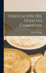 Unificación Del Derecho Comercial