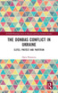 The Donbas Conflict in Ukraine