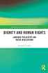 Dignity and Human Rights