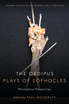 Oedipus Plays of Sophocles
