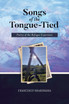 Songs of the Tongue-Tied