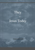 They  -  Jesus Today