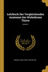 Lehrbuch Der Vergleichenden Anatomie Der Wirbellosen Thiere; Volume 1