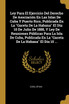 Ley Para El Ejercicio Del Derecho De Asociación En Las Islas De Cuba Y Puerto Rico, Publicada En La "Gaceta De La Habana" El Día 10 De Julio De 1888, Y Ley De Reuniones Públicas Para La Isla De Cuba, Publicada En La "Gaceta De La Habana" El Día 10 .