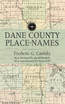 Dane County Place-Names