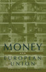 Money and European Union
