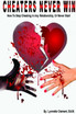 Cheaters Never Win