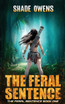 The Feral Sentence