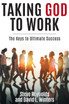 Taking God to Work