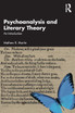 Psychoanalysis and Literary Theory