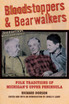 Bloodstoppers and Bearwalkers