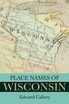 Place Names of Wisconsin