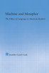 Machine and Metaphor