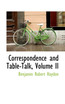 Correspondence and Table-Talk, Volume II