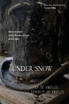 UNDER SNOW