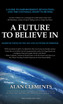 A Future To Believe In