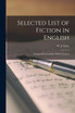 Selected List of Fiction in English [microform]
