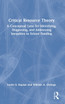 Critical Resource Theory