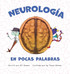 Neurología En Pocas Palabras
