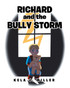 Richard and the Bully Storm