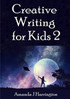 Creative Writing for Kids 2