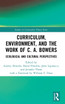 Curriculum, Environment, and the Work of C. A. Bowers