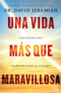 Una vida más que maravillosa