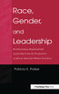 Race, Gender, and Leadership