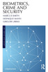 Biometrics, Crime and Security