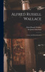 Alfred Russell Wallace [microform]
